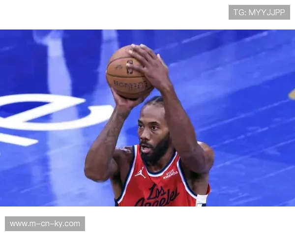 莱昂纳德场均2抢断显防守功力 快船锋线核心价值